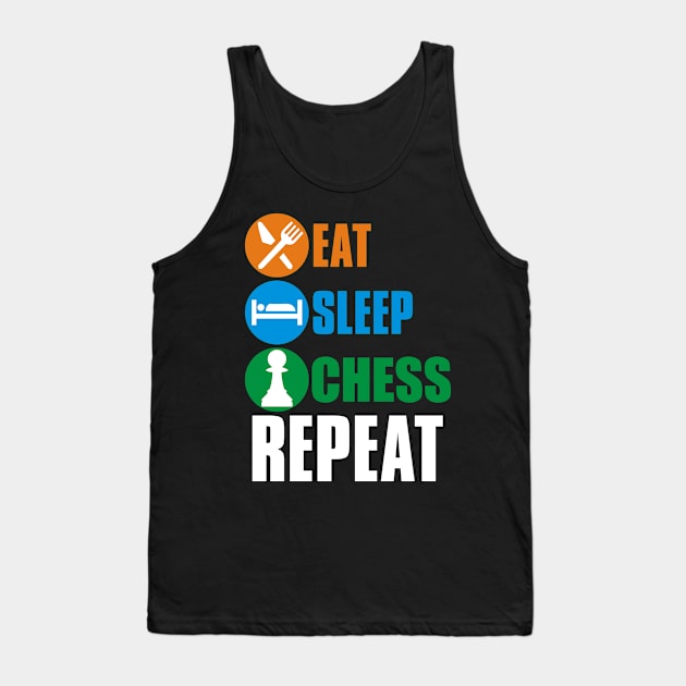 Eat Sleep Chess Repeat Funny Tank Top by Lin Watchorn 